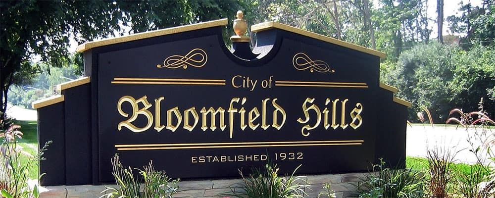 City of bloomfield hills sign.